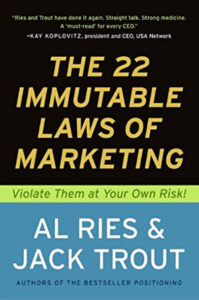 The 22 Immutable Laws of Marketing book