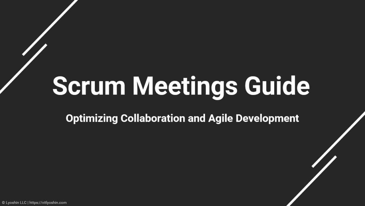 Scrum Meetings Guide